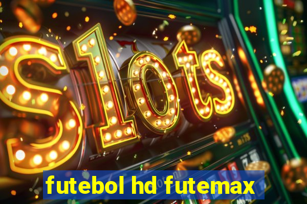 futebol hd futemax